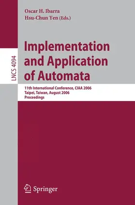 Ibarra / Yen | Implementation and Application of Automata | Buch | 978-3-540-37213-4 | sack.de