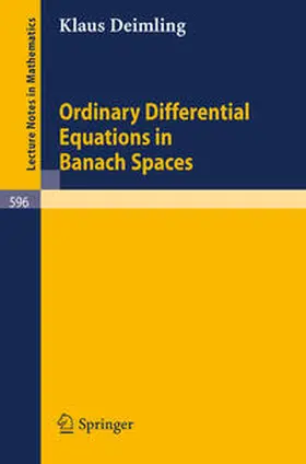 Deimling | Ordinary Differential Equations in Banach Spaces | E-Book | sack.de