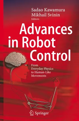 Svinin / Kawamura |  Advances in Robot Control | Buch |  Sack Fachmedien