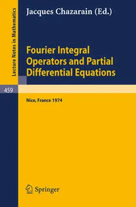 Chazarain | Fourier Integral Operators and Partial Differential Equations | E-Book | sack.de