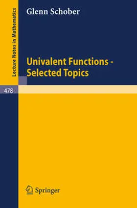 Schober | Univalent Functions - Selected Topics | E-Book | www2.sack.de