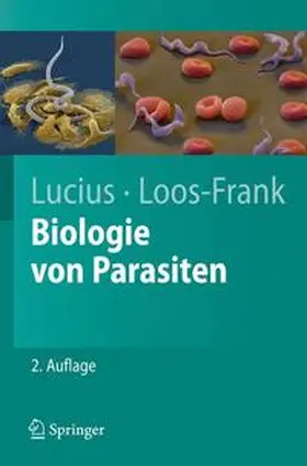 Lucius / Loos-Frank |  Biologie von Parasiten | Buch |  Sack Fachmedien