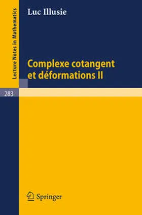Illusie | Complexe Cotangent et Deformations II | E-Book | sack.de