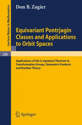 Zagier |  Equivariant Pontrjagin Classes and Applications to Orbit Spaces | eBook | Sack Fachmedien