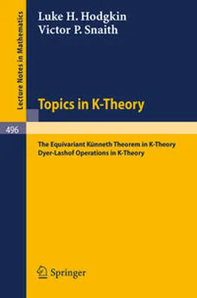 Hodgkin / Snaith |  Topics in K-Theory | eBook | Sack Fachmedien