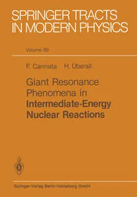 Cannata / Überall |  Giant Resonance Phenomena in Intermediate Energy Nuclear Reactions | eBook | Sack Fachmedien