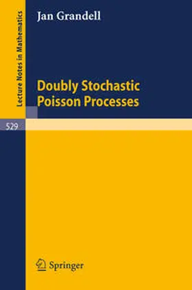Grandell |  Doubly Stochastic Poisson Processes | eBook | Sack Fachmedien