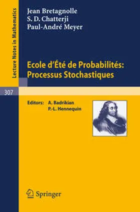 Bretagnolle / Chatterji / Meyer |  Ecole d'Ete de Probabilites: Processus Stochastiques | eBook | Sack Fachmedien