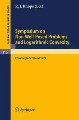 Robin J. |  Symposium on Non-Well-Posed Problems and Logarithmic Convexity | eBook | Sack Fachmedien