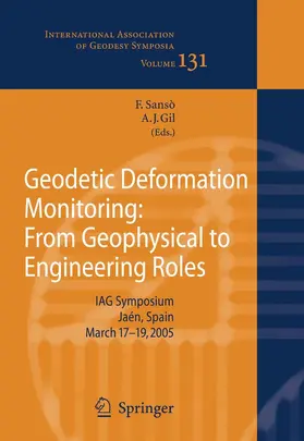 Sansò / Gil | Geodetic Deformation Monitoring: From Geophysical to Engineering Roles | E-Book | sack.de