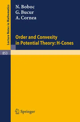 Boboc / Bucur / Cornea |  Order and Convexity in Potential Theory | eBook | Sack Fachmedien