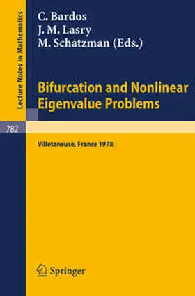 Bardos / Lasry / Schatzman | Bifurcation and Nonlinear Eigenvalue Problems | E-Book | sack.de