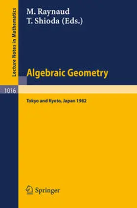 Raynaud / Shioda | Algebraic Geometry | E-Book | www2.sack.de