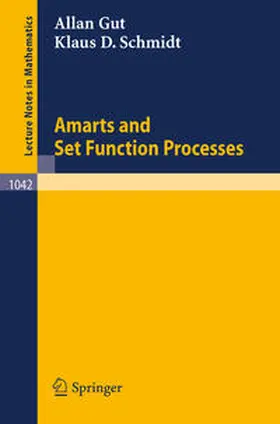 Gut / Schmidt |  Amarts and Set Function Processes | eBook | Sack Fachmedien