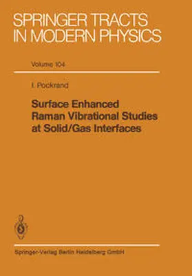 Pockrand | Surface Enhanced Raman Vibrational Studies at Solid Gas Interfaces | E-Book | sack.de