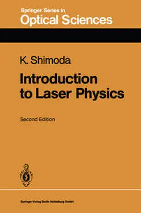 Shimoda |  Introduction to Laser Physics | eBook | Sack Fachmedien