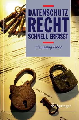 Moos |  Datenschutzrecht - Schnell erfasst | eBook | Sack Fachmedien