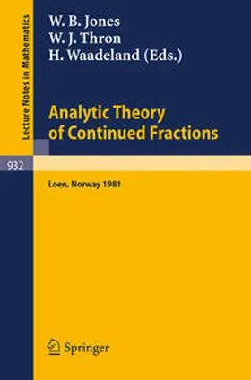 Jones / Thron / Waadeland | Analytic Theory of Continued Fractions | E-Book | sack.de