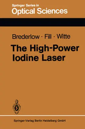 Brederlow / Fill / Witte |  The High-Power Iodine Laser | eBook | Sack Fachmedien