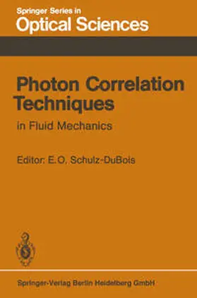 Schulz-Dubois |  Photon Correlation Techniques in Fluid Mechanics | eBook | Sack Fachmedien