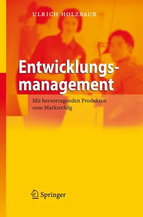 Holzbaur |  Entwicklungsmanagement | Buch |  Sack Fachmedien