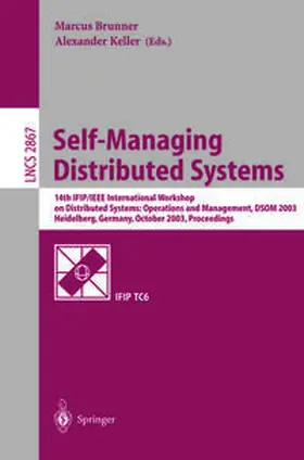 Brunner / Keller |  Self-Managing Distributed Systems | eBook | Sack Fachmedien