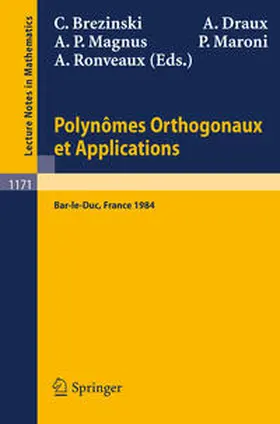 Brezinski / Draux / Magnus |  Polynomes Orthogonaux et Applications | eBook | Sack Fachmedien