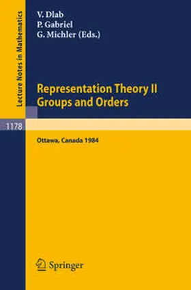 Dlab / Gabriel / Michler |  Representation Theory II. Proceedings of the Fourth International Conference on Representations of Algebras, held in Ottawa, Canada, August 16-25, 1984 | eBook | Sack Fachmedien