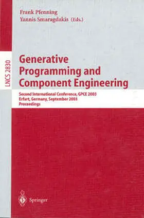 Pfenning / Smaragdakis | Generative Programming and Component Engineering | E-Book | www2.sack.de