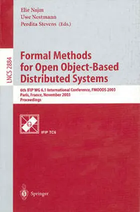 Najm / Nestmann / Stevens | Formal Methods for Open Object-Based Distributed Systems | E-Book | sack.de