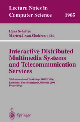 Scholten / Sinderen |  Interactive Distributed Multimedia Systems and Telecommunication Services | eBook | Sack Fachmedien