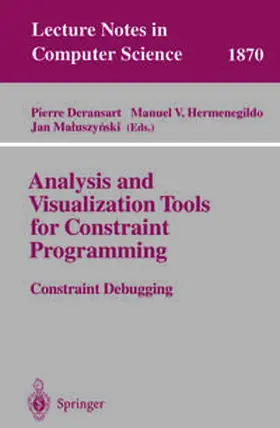 Deransart / Hermenegildo / Maluszynski |  Analysis and Visualization Tools for Constraint Programming | eBook | Sack Fachmedien