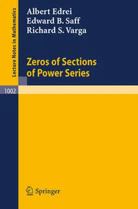 Edrei / Saff / Varga |  Zeros of Sections of Power Series | eBook | Sack Fachmedien