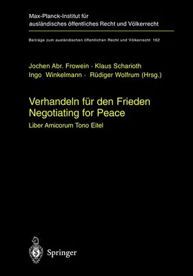 Frowein / Wolfrum / Scharioth |  Verhandeln für den Frieden - Negotiating for Peace | Buch |  Sack Fachmedien