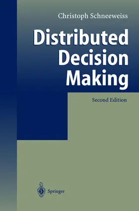 Schneeweiss |  Distributed Decision Making | Buch |  Sack Fachmedien