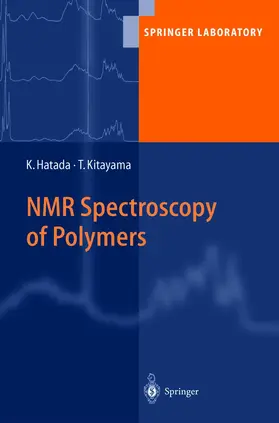 Hatada / Kitayama |  NMR Spectroscopy of Polymers | Buch |  Sack Fachmedien