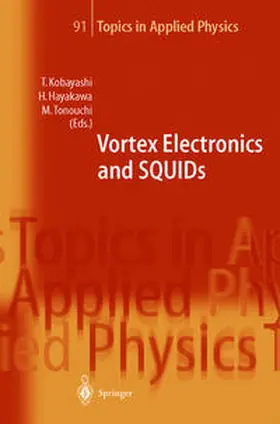 Kobayashi / Tonouchi / Hayakawa |  Vortex Electronics and SQUIDs | Buch |  Sack Fachmedien