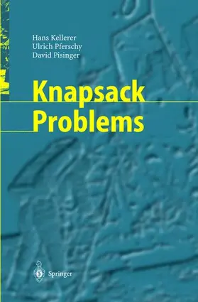 Kellerer / Pisinger / Pferschy |  Knapsack Problems | Buch |  Sack Fachmedien