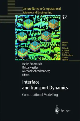 Emmerich / Schreckenberg / Nestler |  Interface and Transport Dynamics | Buch |  Sack Fachmedien