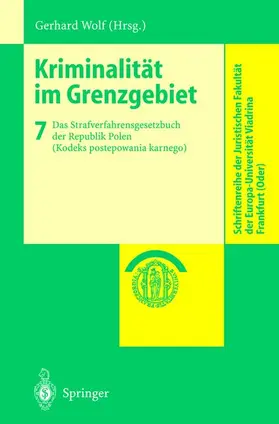Wolf |  Kriminalität im Grenzgebiet | Buch |  Sack Fachmedien