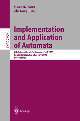 Ibarra / Dang |  Implementation and Application of Automata | Buch |  Sack Fachmedien