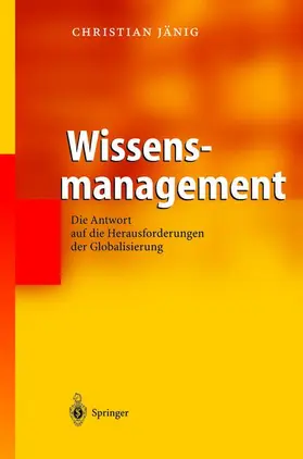 Jänig | Wissensmanagement | Buch | 978-3-540-40660-0 | www2.sack.de