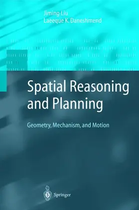 Daneshmend / Liu |  Spatial Reasoning and Planning | Buch |  Sack Fachmedien