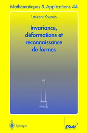 Younes |  Invariance, déformations et reconnaissance de formes | Buch |  Sack Fachmedien