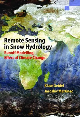 Martinec / Seidel |  Remote Sensing in Snow Hydrology | Buch |  Sack Fachmedien