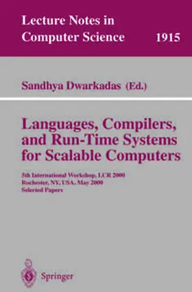 Dwarkadas | Languages, Compilers, and Run-Time Systems for Scalable Computers | E-Book | www2.sack.de