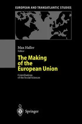 Haller |  The Making of the European Union | Buch |  Sack Fachmedien