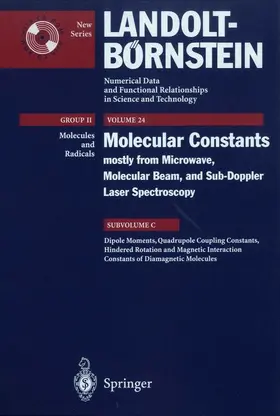 Demaison / Hübner / Hüttner |  Dipole Moments, Quadrupole Coupling Constants, Hindered Rotation and Magnetic Interaction Constants of Diamagnetic Molecules | Buch |  Sack Fachmedien