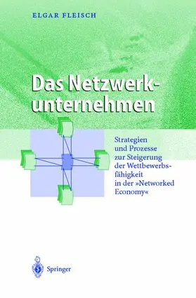 Fleisch |  Das Netzwerkunternehmen | Buch |  Sack Fachmedien