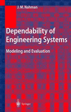 Nahman |  Dependability of Engineering Systems | Buch |  Sack Fachmedien